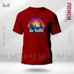 Be Wild Graphic T-Shirt – Bold Adventure Statement Design | Premium Cotton | Unisex Round Neck | Short Sleeve | Casual Streetwear Style