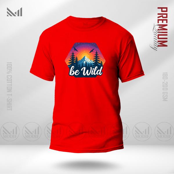 Be Wild Graphic T-Shirt – Bold Adventure Statement Design | Premium Cotton | Unisex Round Neck | Short Sleeve | Casual Streetwear Style