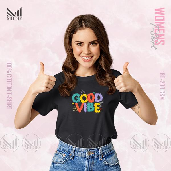 Good vibe Women Graphic T-Shirt Made With Premium Cotton Unisex Round Neck Short Sleeve
