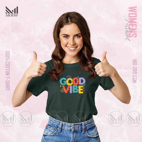 Good vibe Women Graphic T-Shirt Made With Premium Cotton Unisex Round Neck Short Sleeve