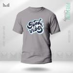 Good Vibes Mood Graphic T-Shirt | Premium Cotton | Unisex Round Neck | Short Sleeve