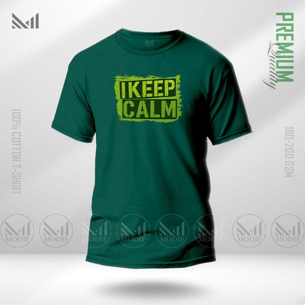 Keep Calm Graphic T-Shirt – Bold Statement Print | Premium Cotton | Unisex Round Neck | Short Sleeve | Casual Streetwear Style