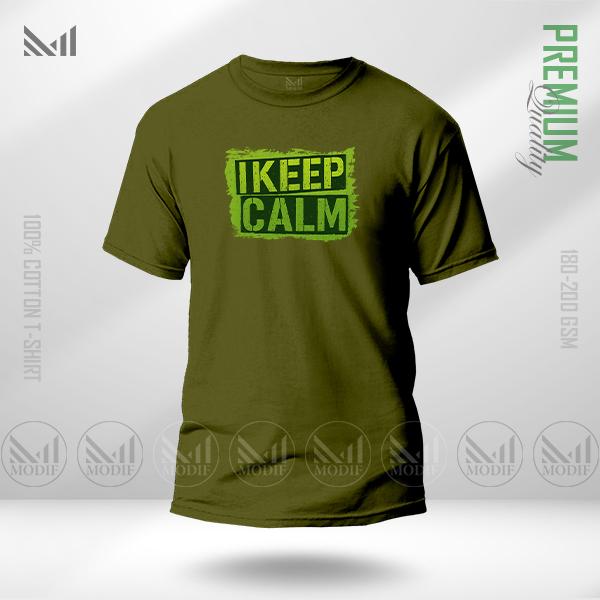 Keep Calm Graphic T-Shirt – Bold Statement Print | Premium Cotton | Unisex Round Neck | Short Sleeve | Casual Streetwear Style