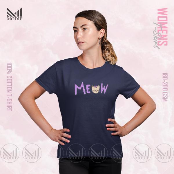 Meaw Cat Women Graphic T-Shirt Made With Premium Cotton Unisex Round Neck Short Sleeve