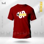 Never give up graphic tshirt premium cotton unisex round neck short sleeve t shirt man & women