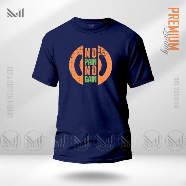 No Pain No Gain Motivational Graphic T-Shirt – Premium Cotton Unisex Round Neck