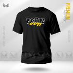 Positive Energy Graphic Tee | Premium Cotton | Unisex Round Neck | Short Sleeve